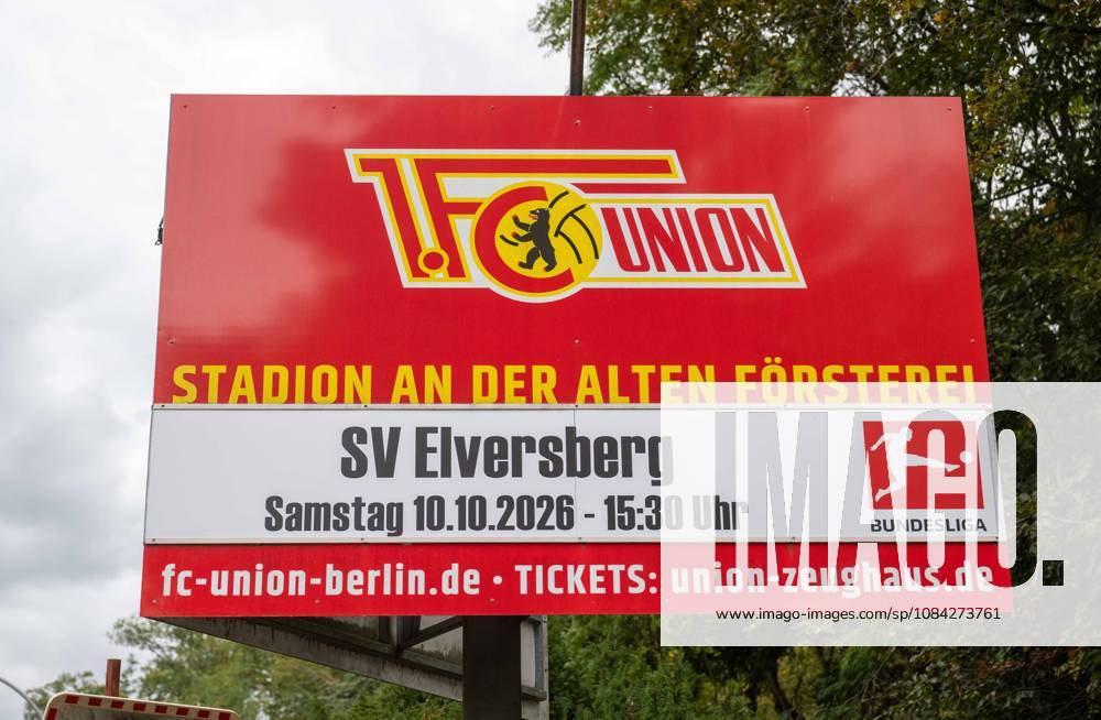 Fußball, Herren, Saison 2026 2027, 1. Bundesliga, 1. FC Union Berlin, Anzeigetafel mit der Paarung 1. FC Union - SV Elversberg vor der Geschäftsstelle,