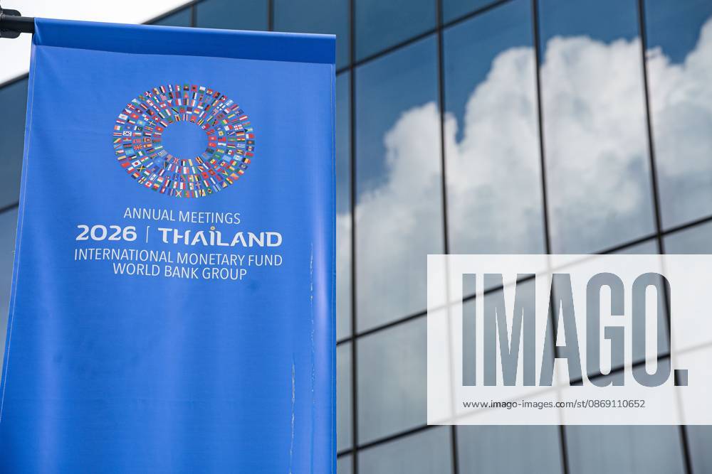 Thailand Prepares to Host 2026 IMF - World Bank Group Annual Meetings BANGKOK, THAILAND, OCTOBER 10, 2026: Promotional displays and banners for the 2026 Annual Meetings of the International Monetary Fund (IMF) and the World Bank Group are seen at the Queen Sirikit National Convention Center (QSNCC) in Bangkok, ahead of the meetings scheduled for October 12 - 18. The event will bring together international finance leaders, policymakers and representatives from member countries. Bangkok Thailand