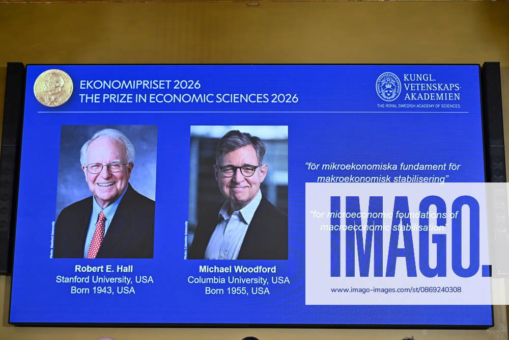 Robert E. Hall and Michael Woodford are announced as the laureates of the Sveriges Riksbank Prize in Economic Sciences in Memory of Alfred Nobel at the Royal Swedish Academy of Sciences in Stockholm, Sweden, on October 12, 2026 STOCKHOLM SWEDEN