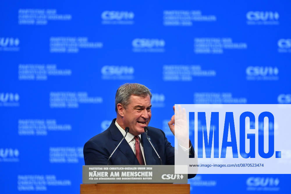 Rede Markus SOEDER (Ministerpraesident Bayern und CSU. CSU Parteitag 2026 am 23. und 24.10..2026 MESSE MUENCHEN